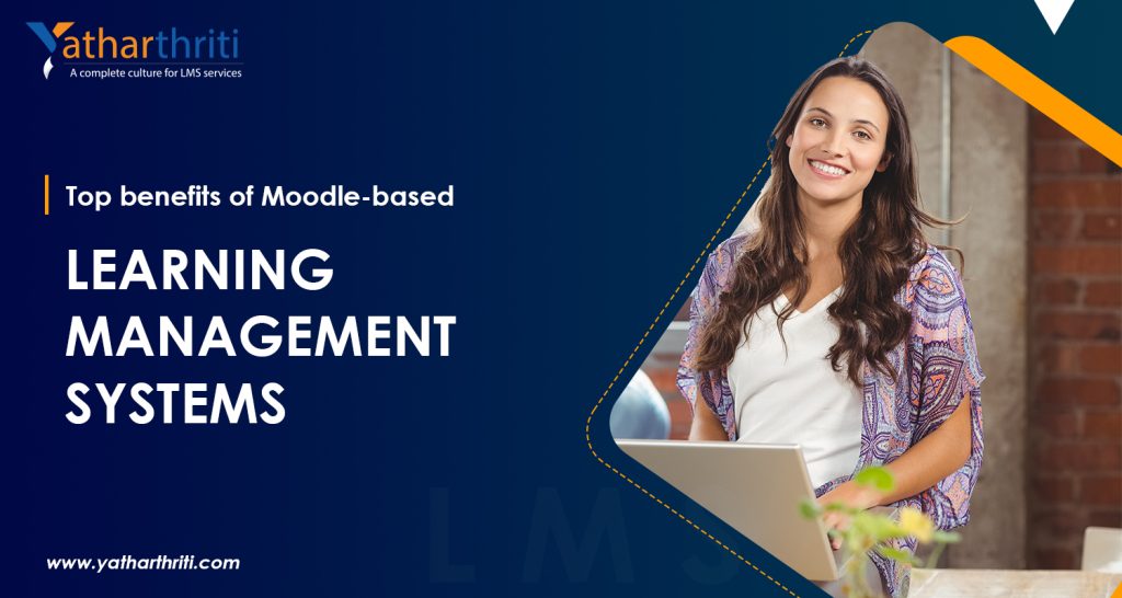 top-benefits-of-moodle-based-learning-management-systems